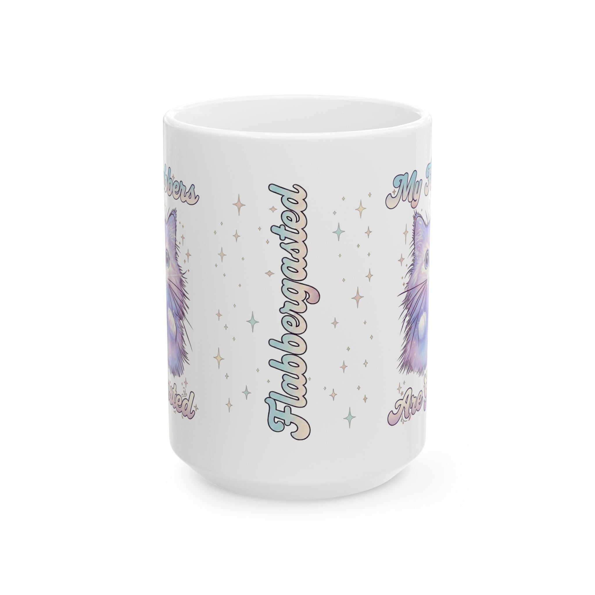 My Flabbers Are Gasted Cat Ceramic Mug — Cute Pastel Kitty Coffee Cup (11oz, 15oz)